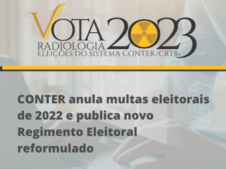 CONTER anula multas eleitorais de 2022 e publica novo Regimento Eleitoral reformulado