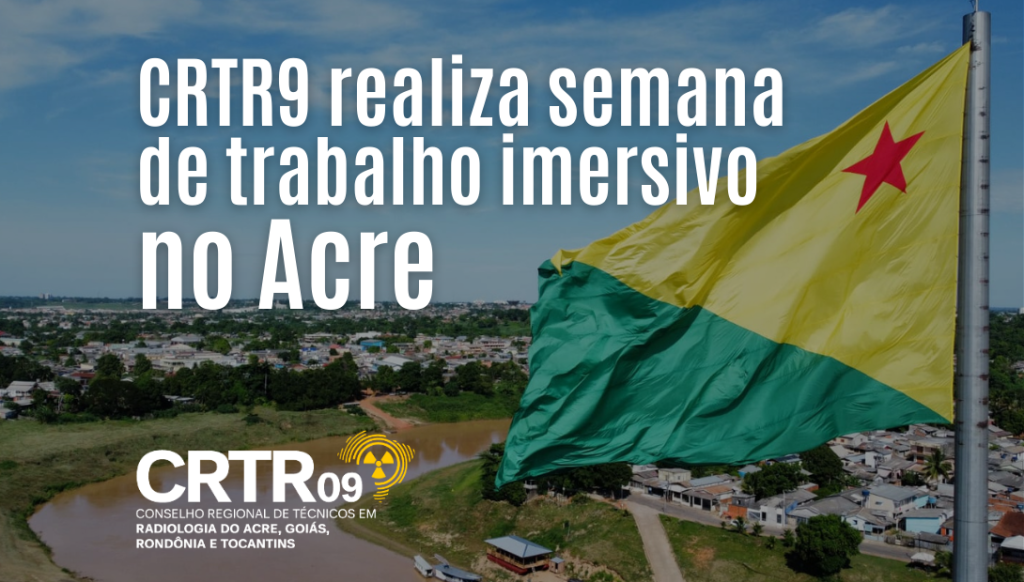 CRTR9 realiza semana de trabalho imersivo no Acre